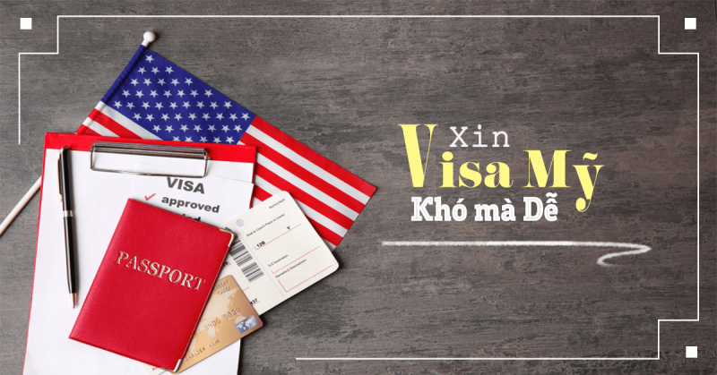 hướng dẫn xin visa Mỹ
