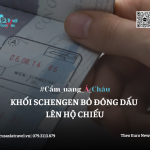 Khối Schengen bỏ đóng dấu lên hộ chiếu cho du khách